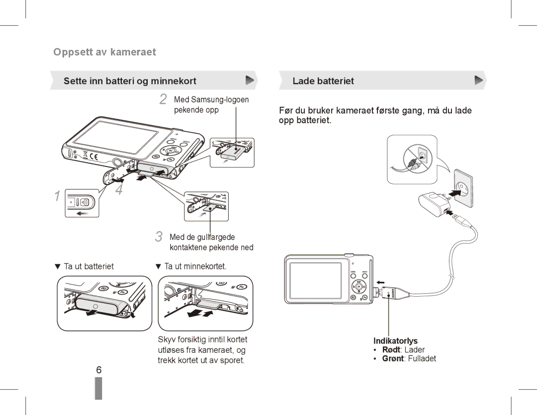 Samsung EC-ST70ZZBPSE3, EC-ST70ZZBPOE1 manual Sette inn batteri og minnekort Lade batteriet, Opp batteriet, Indikatorlys 