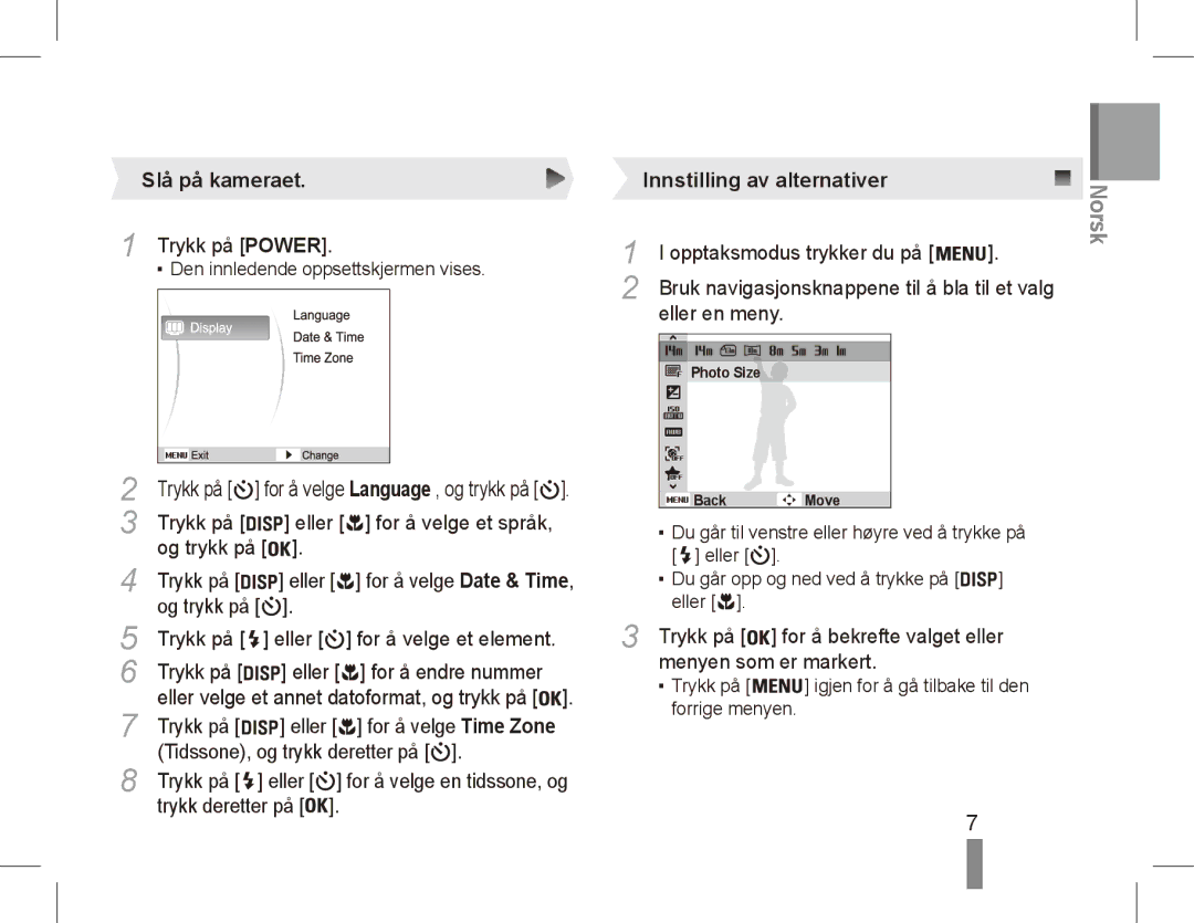 Samsung EC-ST70ZZBPBE2, EC-ST70ZZBPOE1, EC-ST71ZZBDSE1 manual Slå på kameraet, Trykk på Power, Innstilling av alternativer 