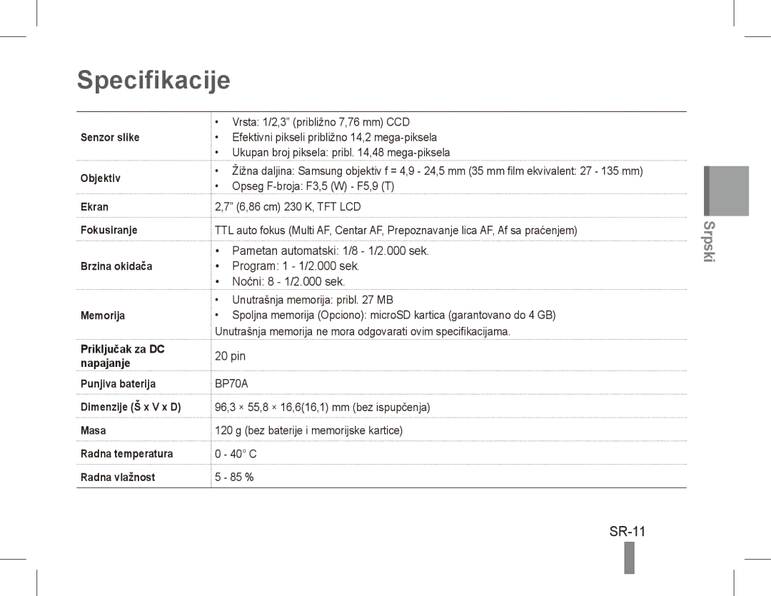 Samsung EC-ST70ZZBPSIT, EC-ST70ZZBPOE1, EC-ST71ZZBDSE1, EC-ST71ZZBDUE1, EC-ST70ZZBPUE1, EC-ST70ZZBPBE1 Specifikacije, SR-11 