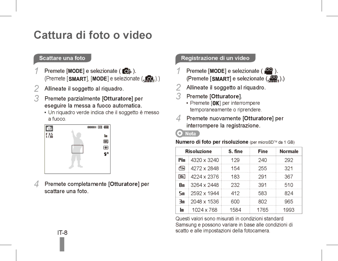 Samsung EC-ST70ZZBPBE3, EC-ST70ZZBPOE1 manual Cattura di foto o video, IT-8, Scattare una foto, Registrazione di un video 