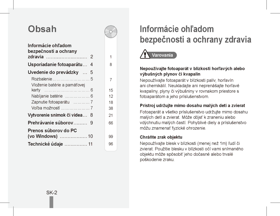 Samsung EC-ST70ZZBPBGS manual SK-2, Vytvorenie snímok či videa… 8 Prehrávanie súborov…………, Varovania, Chráňte zrak objektu 