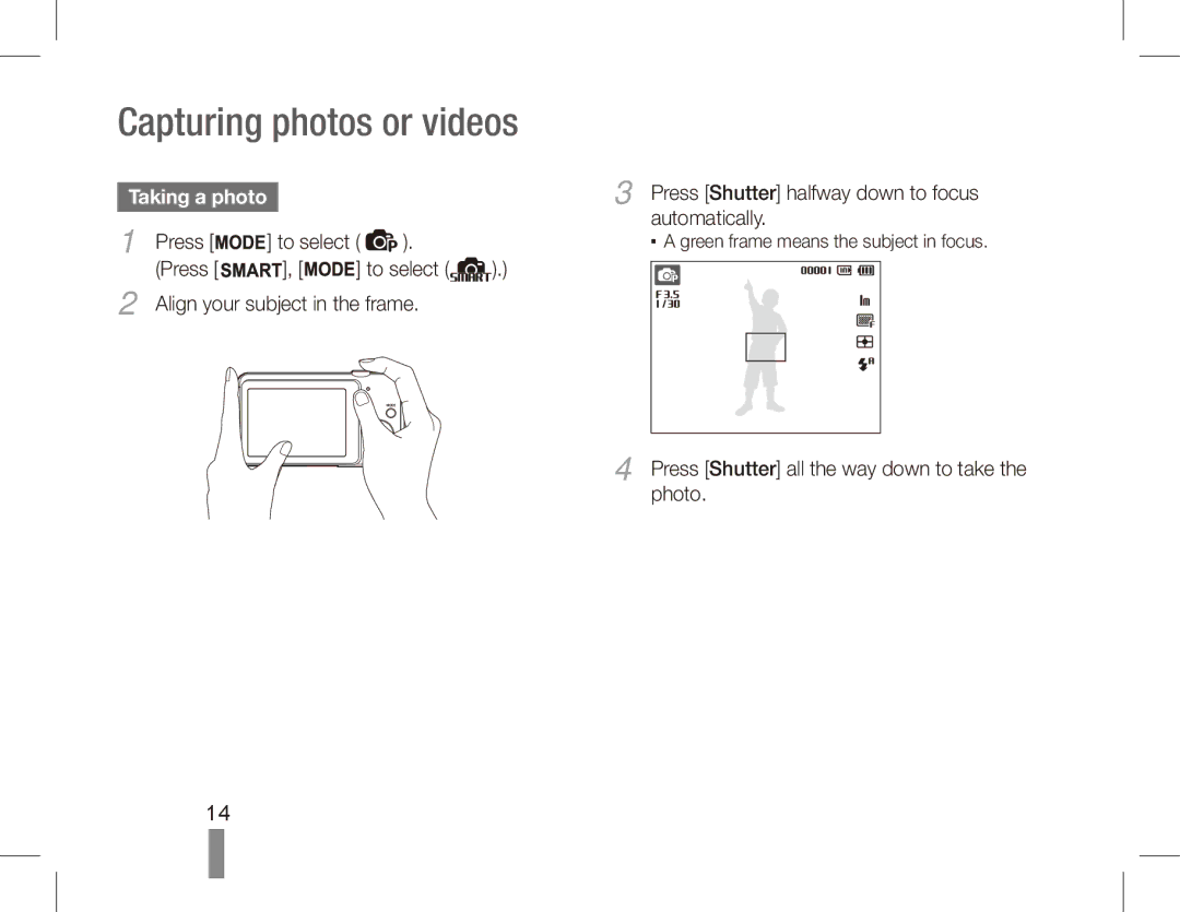 Samsung EC-ST70ZZBPOSA, EC-ST70ZZBPOE1 manual Capturing photos or videos, Press Shutter all the way down to take the photo 