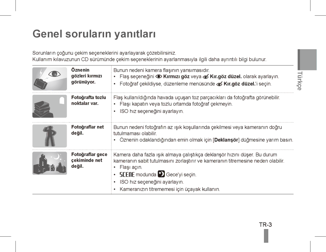 Samsung EC-ST70ZZBPSDZ, EC-ST70ZZBPOE1, EC-ST71ZZBDSE1, EC-ST71ZZBDUE1 manual Genel soruların yanıtları, Fotoğraflar net değil 