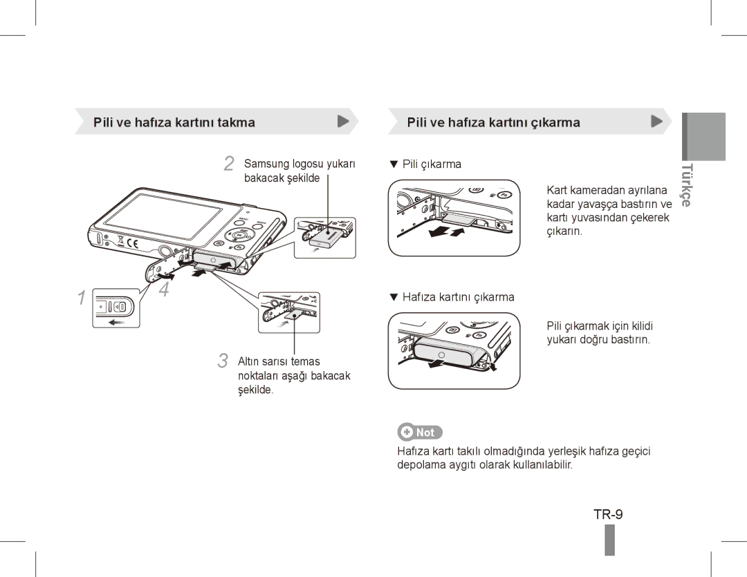 Samsung EC-ST70ZZBPBZA, EC-ST70ZZBPOE1, EC-ST71ZZBDSE1 TR-9, Pili ve hafıza kartını takma, Pili ve hafıza kartını çıkarma 