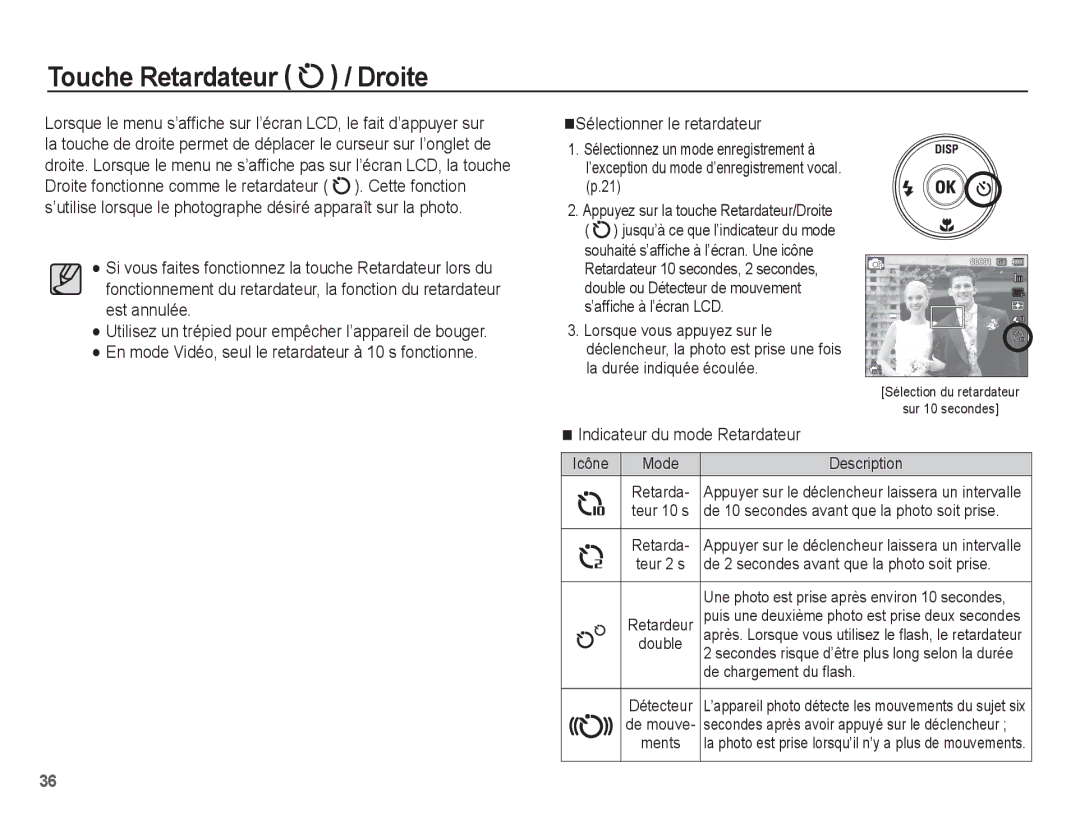 Samsung EC-ST70ZZBPSE1 manual Touche Retardateur / Droite, Sélectionner le retardateur, Indicateur du mode Retardateur 