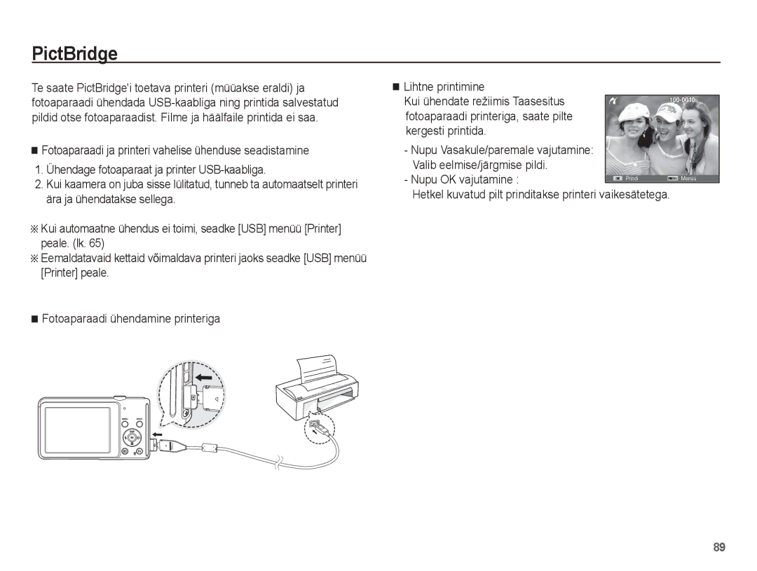 Samsung EC-ST70ZZBPSRU manual PictBridge, Nupu OK vajutamine, Hetkel kuvatud pilt prinditakse printeri vaikesätetega 