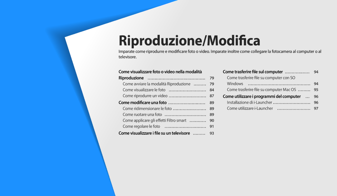 Samsung EC-ST152FBDBE1, EC-ST72ZZBPBE1 Come visualizzare foto o video nella modalità, Come modificare una foto ………………………… 