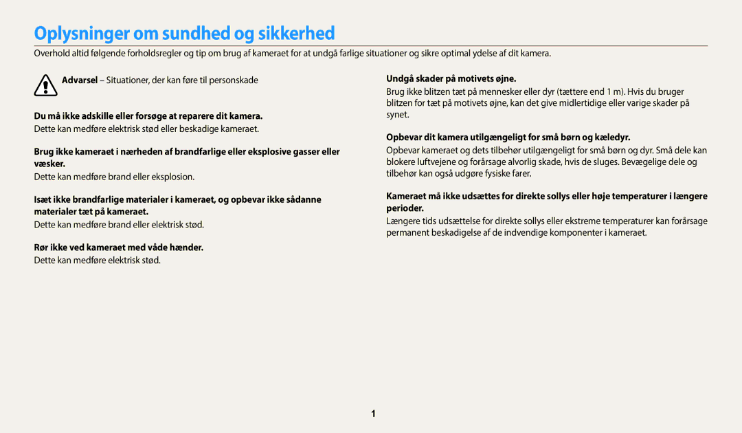 Samsung EC-ST150FBPWE2 manual Oplysninger om sundhed og sikkerhed, Du må ikke adskille eller forsøge at reparere dit kamera 