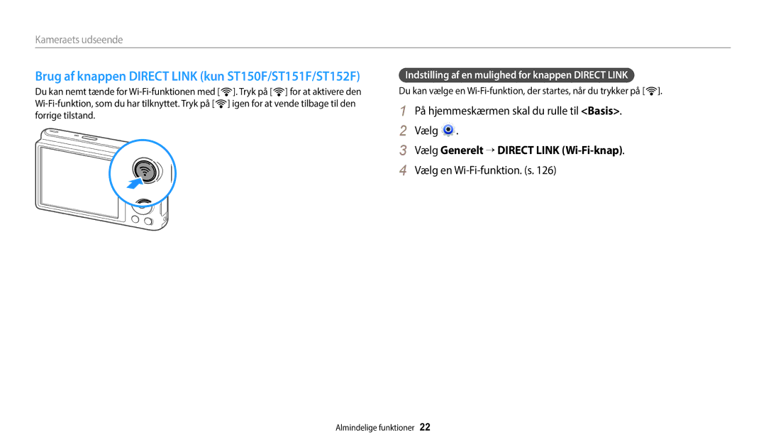 Samsung EC-ST72ZZBPLE2 manual På hjemmeskærmen skal du rulle til Basis Vælg, Vælg Generelt → Direct Link Wi-Fi-knap 