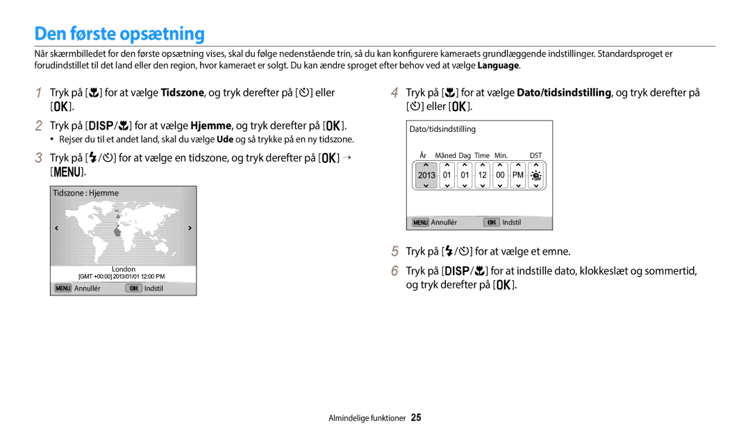 Samsung EC-ST150FBPWE2, EC-ST72ZZBPWE2, EC-ST150FBPPE2, EC-ST72ZZBPBE2, EC-ST150FBPBE2, EC-ST72ZZBPLE2 Den første opsætning 