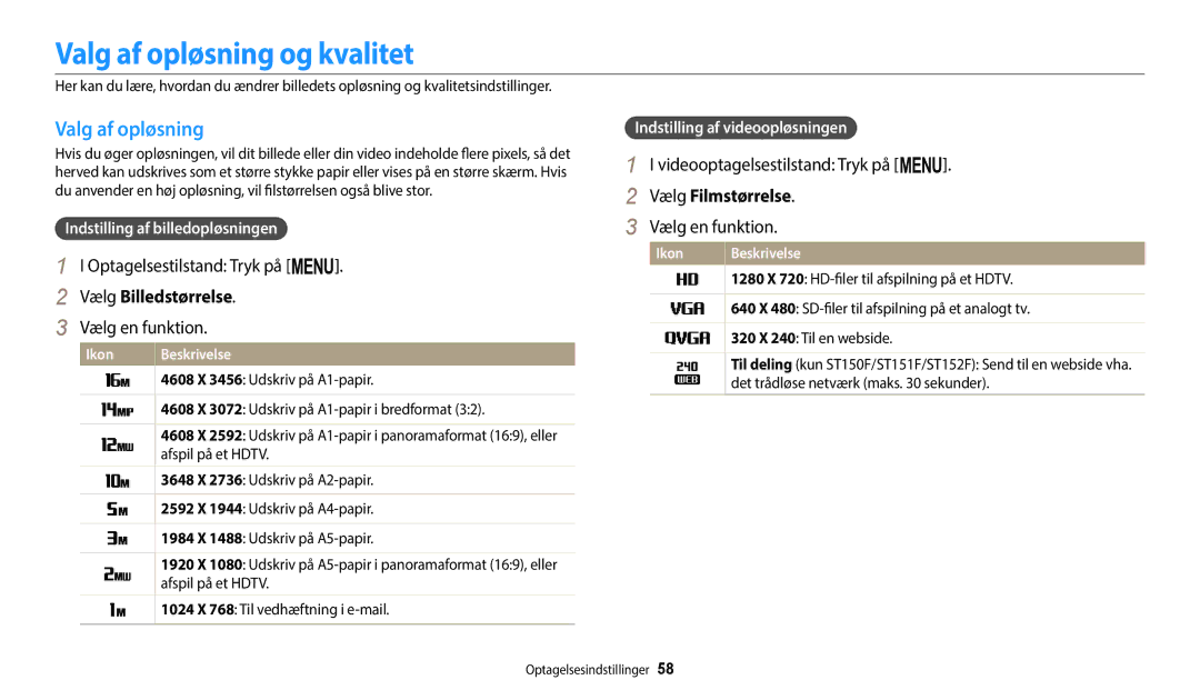 Samsung EC-ST72ZZBPLE2 manual Valg af opløsning og kvalitet, Vælg Billedstørrelse, Videooptagelsestilstand Tryk på m 