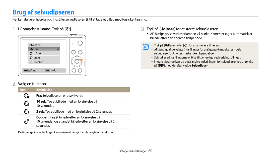 Samsung EC-ST150FBPPE2 Brug af selvudløseren, Optagelsestilstand Tryk på t, Tryk på Udløser for at starte selvudløseren 