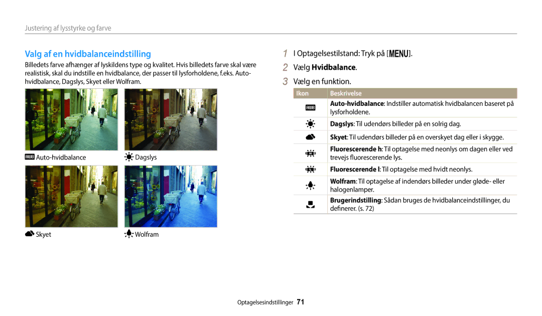 Samsung EC-ST72ZZBPWE2, EC-ST150FBPPE2, EC-ST150FBPWE2, EC-ST72ZZBPBE2 Valg af en hvidbalanceindstilling, Vælg Hvidbalance 