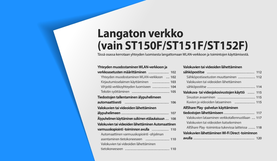 Samsung EC-ST72ZZBPWE2 manual Langaton verkko Vain ST150F/ST151F/ST152F, Valokuva- tai videojakosivustojen käyttö … …… 