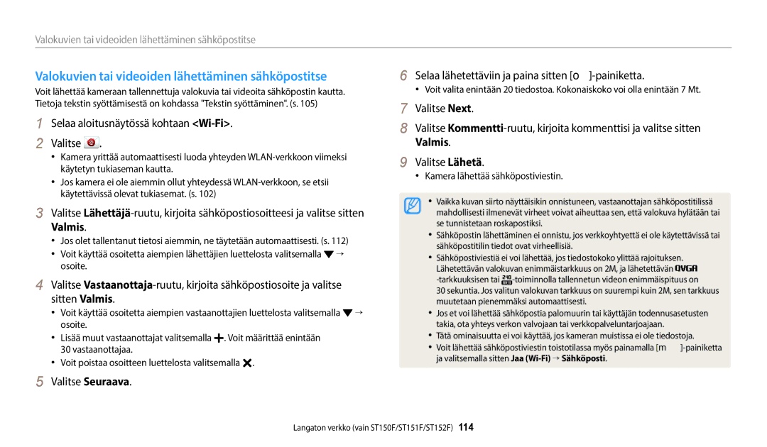 Samsung EC-ST150FBPPE2 manual Valokuvien tai videoiden lähettäminen sähköpostitse, Kamera lähettää sähköpostiviestin 