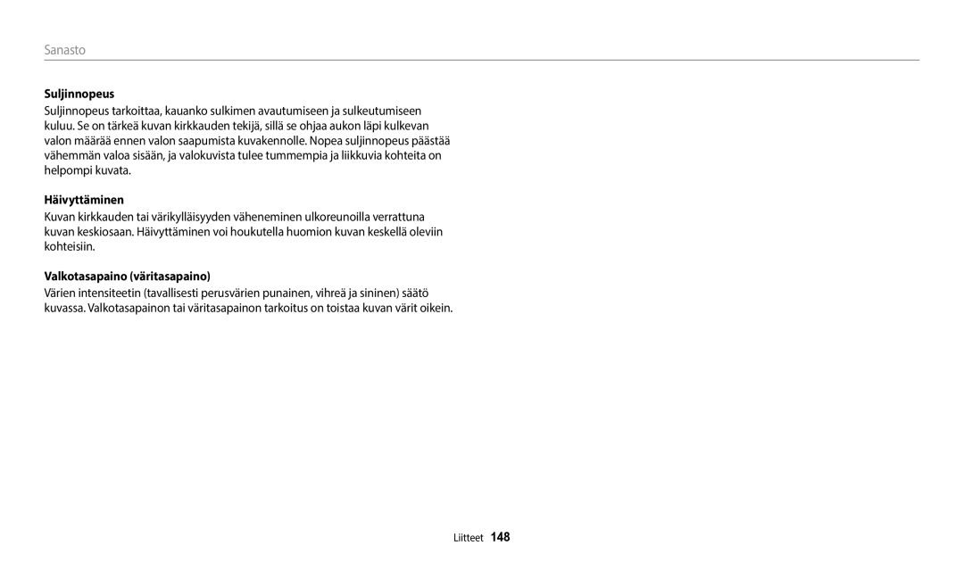 Samsung EC-ST72ZZBPLE2, EC-ST72ZZBPWE2, EC-ST150FBPPE2, EC-ST150FBPWE2 manual Suljinnopeus, Valkotasapaino väritasapaino 