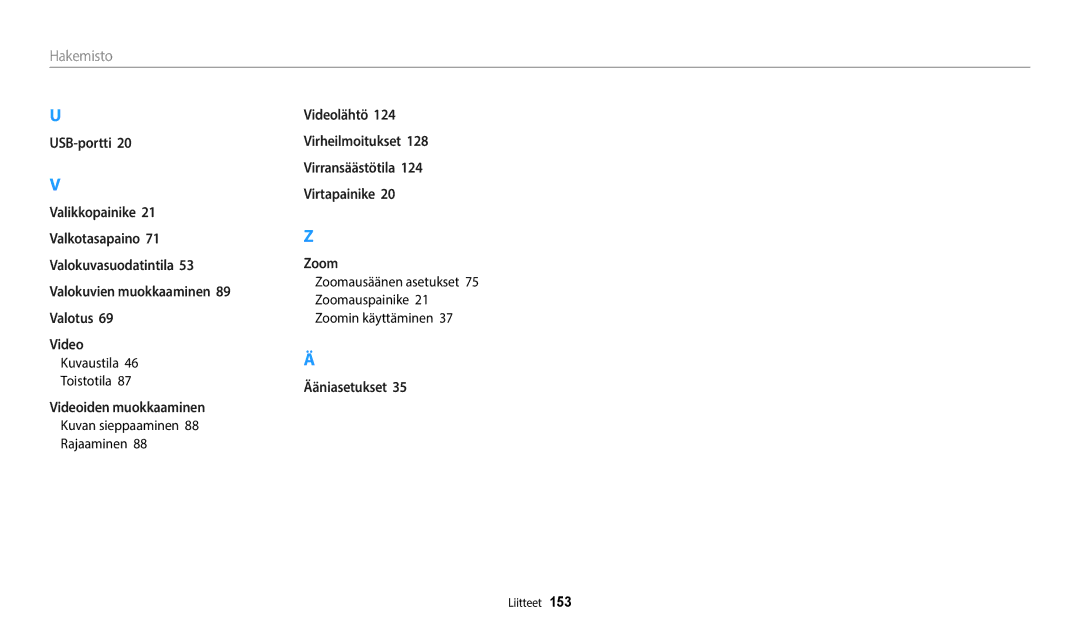 Samsung EC-ST150FBPBE2, EC-ST72ZZBPWE2, EC-ST150FBPPE2, EC-ST150FBPWE2, EC-ST72ZZBPBE2 manual Kuvan sieppaaminen 88 Rajaaminen 