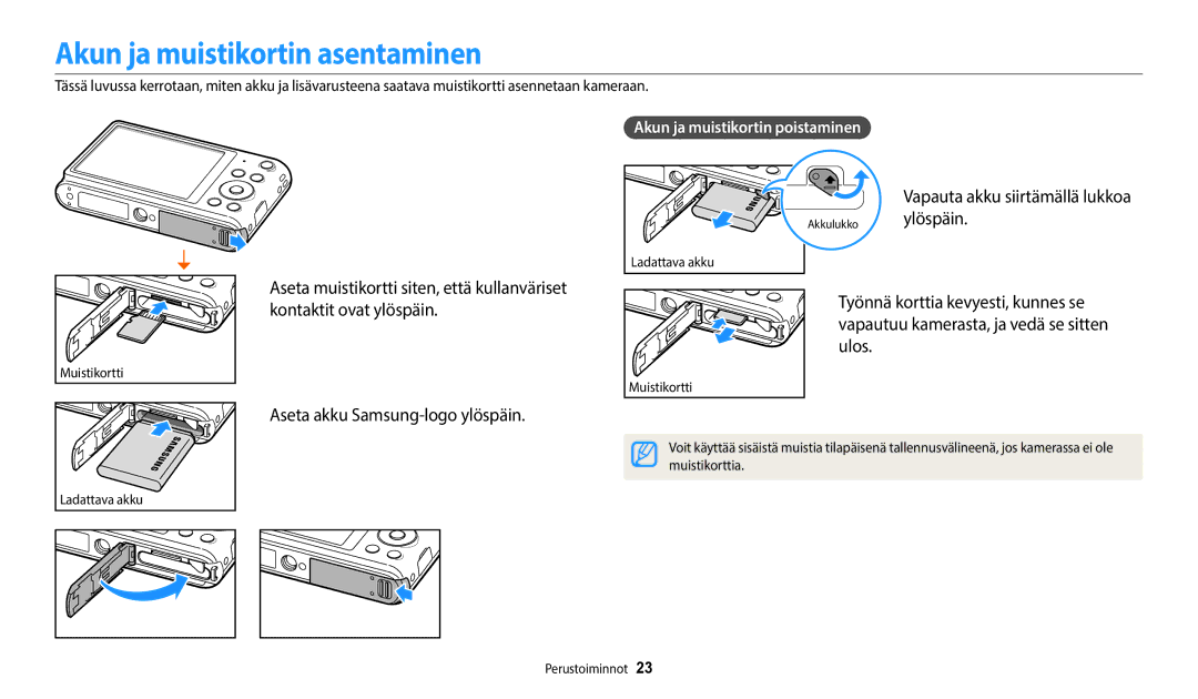 Samsung EC-ST72ZZBPWE2, EC-ST150FBPPE2 manual Akun ja muistikortin asentaminen, Vapauta akku siirtämällä lukkoa ylöspäin 