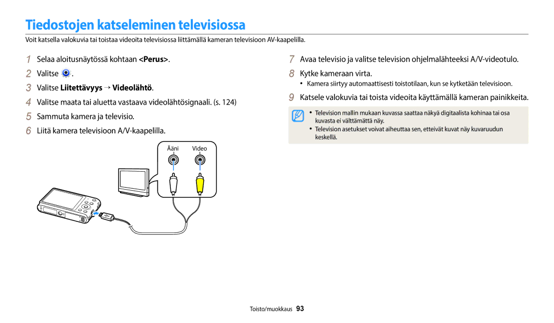 Samsung EC-ST150FBPBE2, EC-ST72ZZBPWE2 manual Tiedostojen katseleminen televisiossa, Valitse Liitettävyys → Videolähtö 