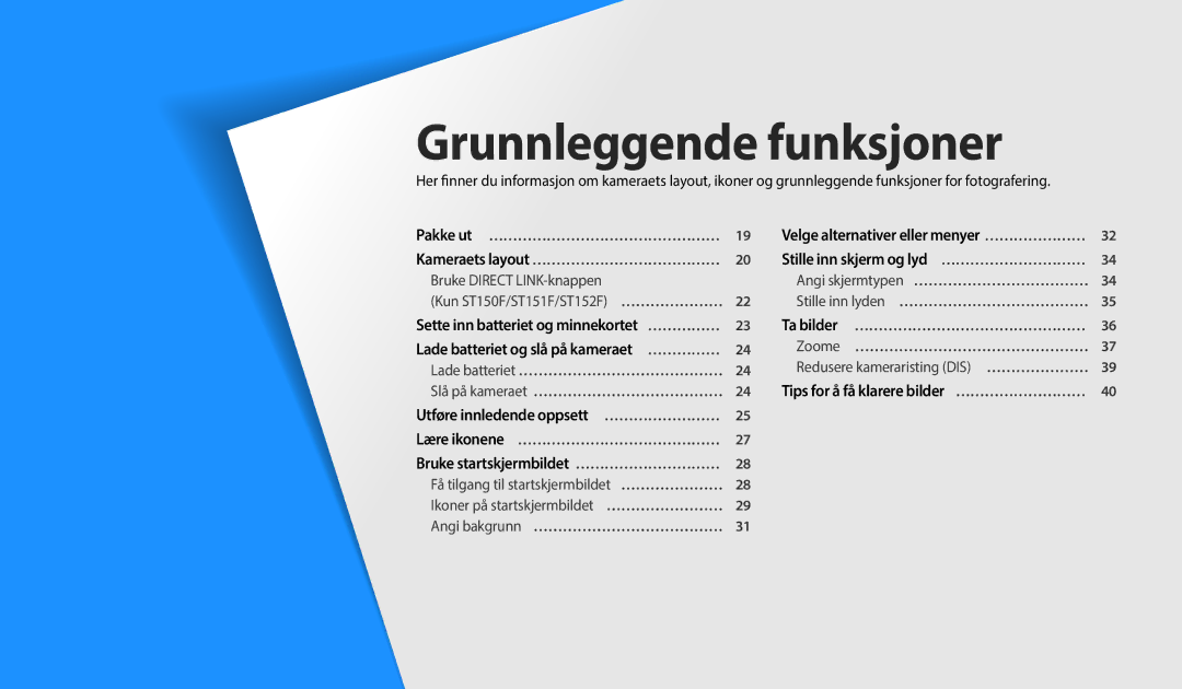 Samsung EC-ST150FBPPE2, EC-ST72ZZBPWE2, EC-ST150FBPWE2, EC-ST72ZZBPBE2, EC-ST150FBPBE2 manual Grunnleggende funksjoner 