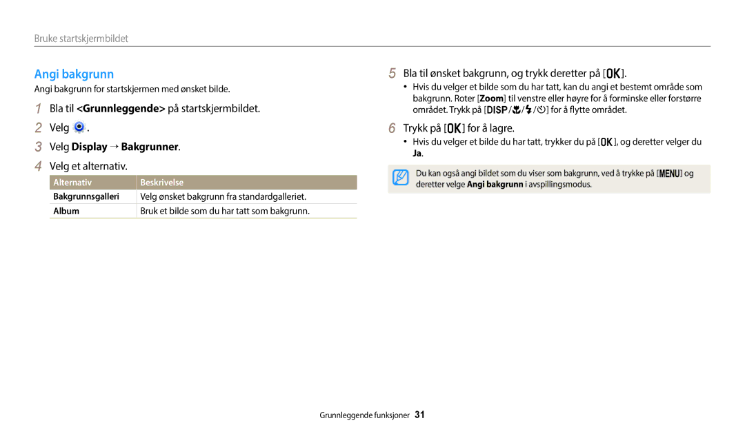 Samsung EC-ST150FBPWE2 manual Angi bakgrunn, Velg Display → Bakgrunner, Velg et alternativ, Trykk på o for å lagre 