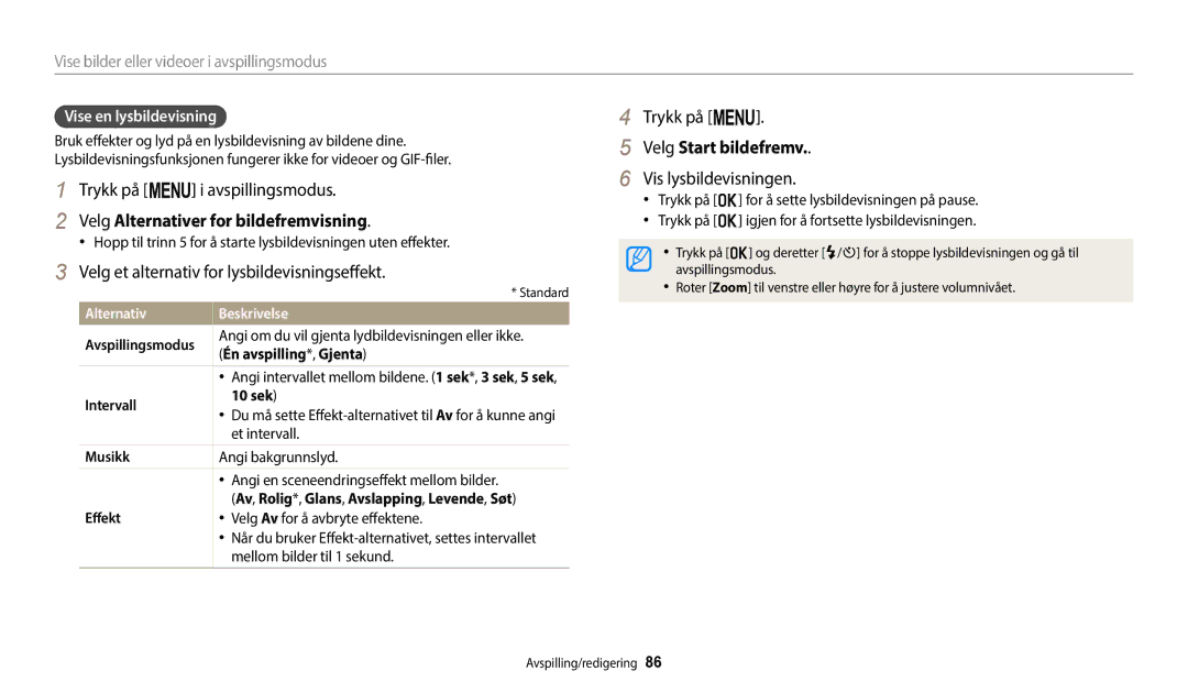 Samsung EC-ST72ZZBPBE2 manual Velg Start bildefremv, Vis lysbildevisningen, Velg Alternativer for bildefremvisning 