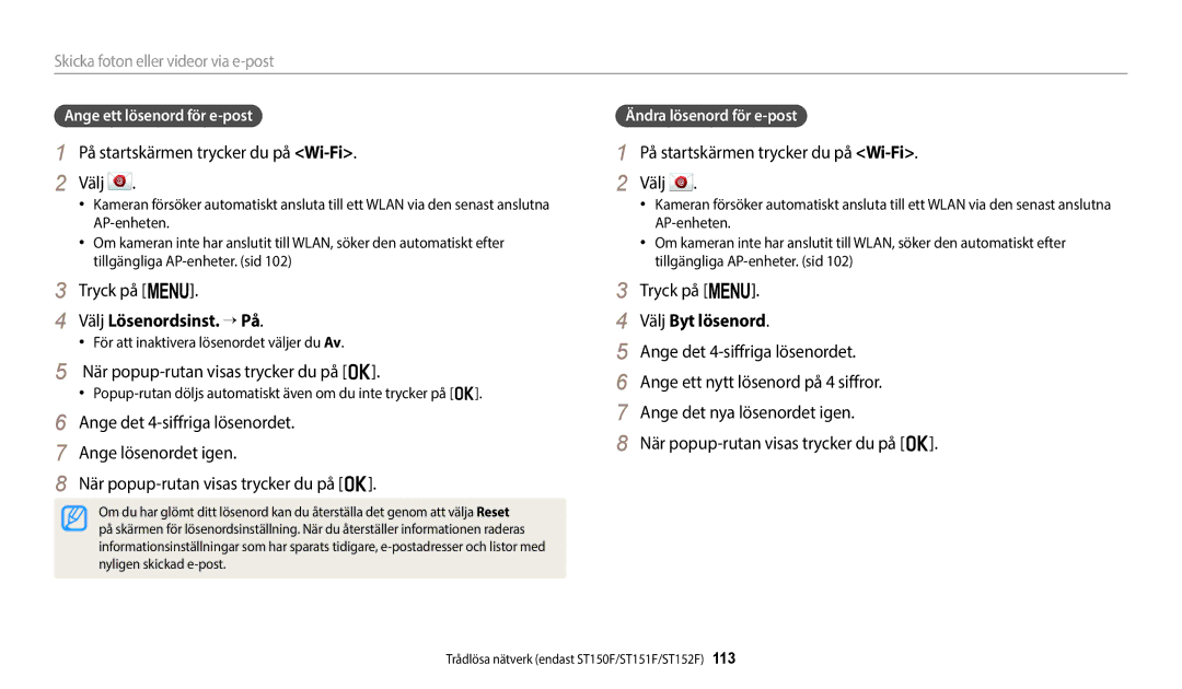 Samsung EC-ST72ZZBPWE2 Välj Lösenordsinst. → På, Ange ett lösenord för e-post, För att inaktivera lösenordet väljer du Av 