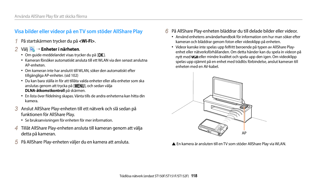 Samsung EC-ST72ZZBPLE2, EC-ST72ZZBPWE2 manual Välj → Enheter i närheten, Se bruksanvisningen för enheten för mer information 