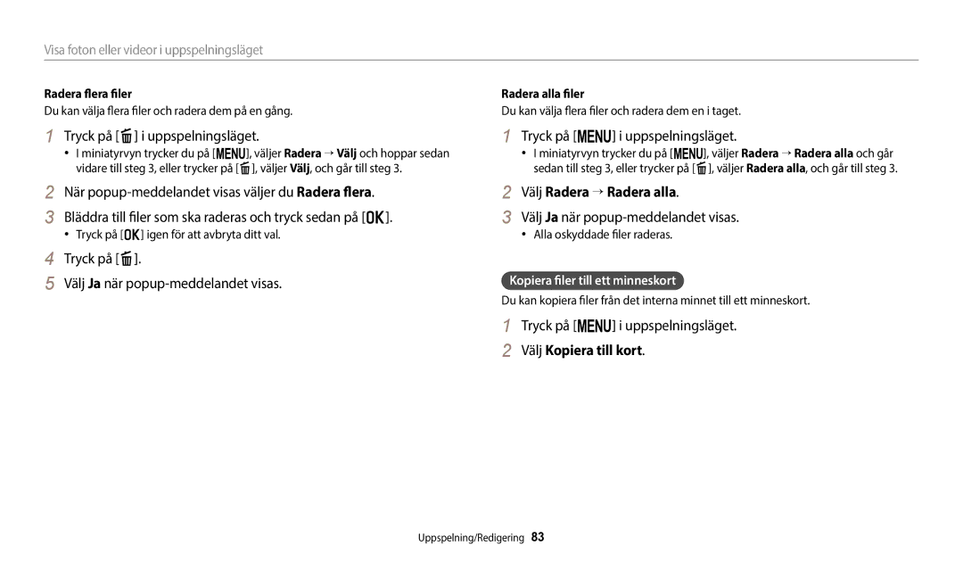 Samsung EC-ST72ZZBPWE2, EC-ST150FBPPE2 manual Tryck på f i uppspelningsläget, Tryck på f Välj Ja när popup-meddelandet visas 