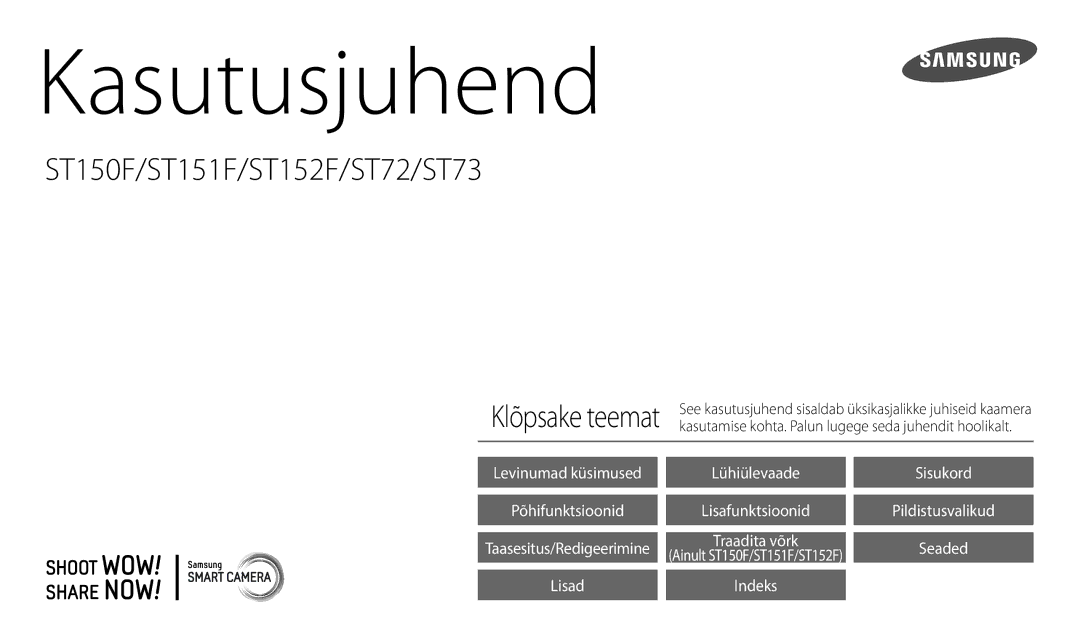 Samsung EC-ST150FBPWE2, EC-ST72ZZBPWE2, EC-ST72ZZBPBE2, EC-ST150FBPBE2, EC-ST72ZZBPLE2 manual Kasutusjuhend 