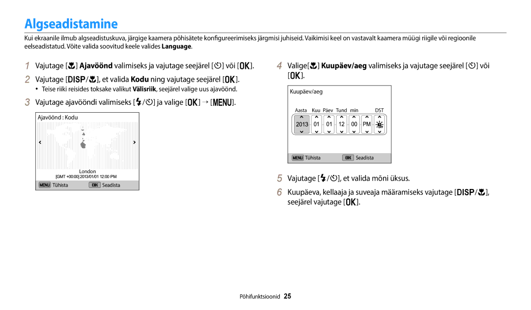 Samsung EC-ST150FBPWE2, EC-ST72ZZBPWE2 manual Algseadistamine, Valigec Kuupäev/aeg valimiseks ja vajutage seejärel t või o 