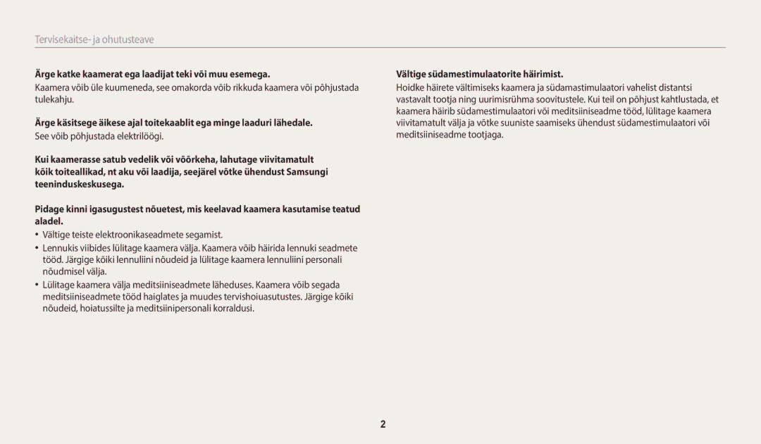 Samsung EC-ST150FBPBE2 manual Ärge katke kaamerat ega laadijat teki või muu esemega, Vältige südamestimulaatorite häirimist 