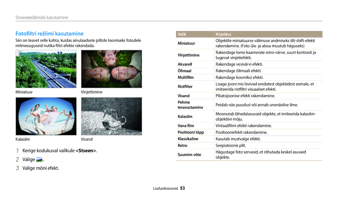 Samsung EC-ST72ZZBPLE2 manual Fotofiltri režiimi kasutamine, Kerige kodukuval valikule Stseen Valige Valige mõni efekt 