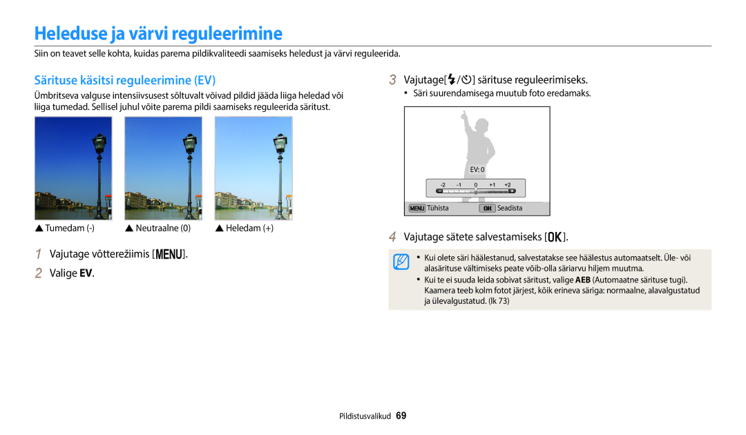 Samsung EC-ST72ZZBPWE2 manual Heleduse ja värvi reguleerimine, Särituse käsitsi reguleerimine EV, Tumedam  Neutraalne 