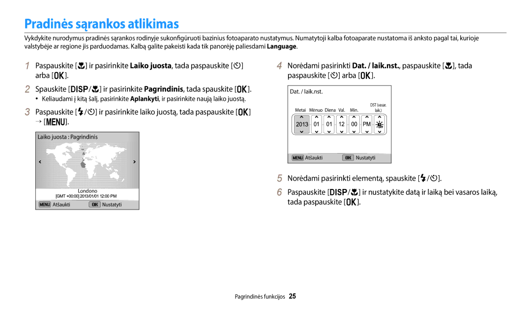 Samsung EC-ST150FBPWE2, EC-ST72ZZBPWE2, EC-ST72ZZBPBE2, EC-ST150FBPBE2, EC-ST72ZZBPLE2 manual Pradinės sąrankos atlikimas 