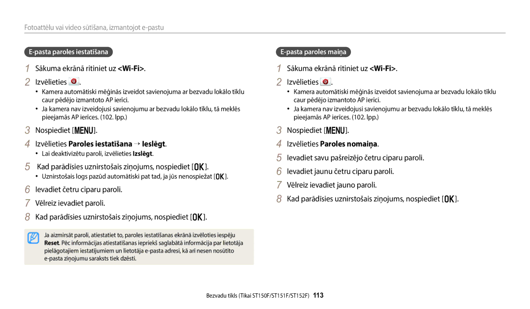 Samsung EC-ST72ZZBPLE2 manual Izvēlieties Paroles iestatīšana → Ieslēgt, Kad parādīsies uznirstošais ziņojums, nospiediet o 