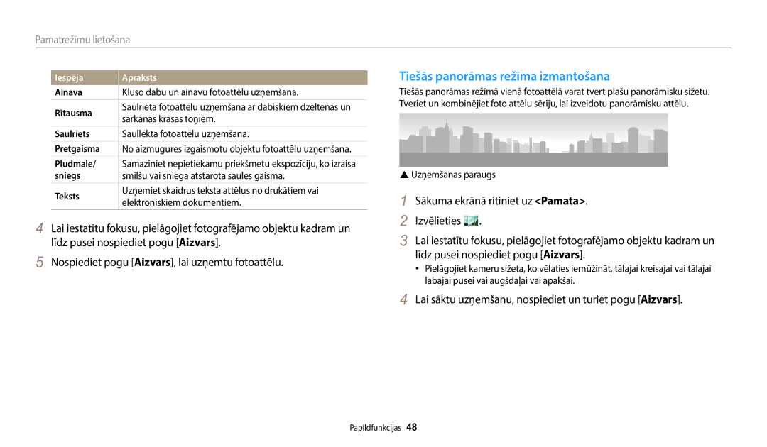 Samsung EC-ST72ZZBPLE2 manual Tiešās panorāmas režīma izmantošana, Lai sāktu uzņemšanu, nospiediet un turiet pogu Aizvars 