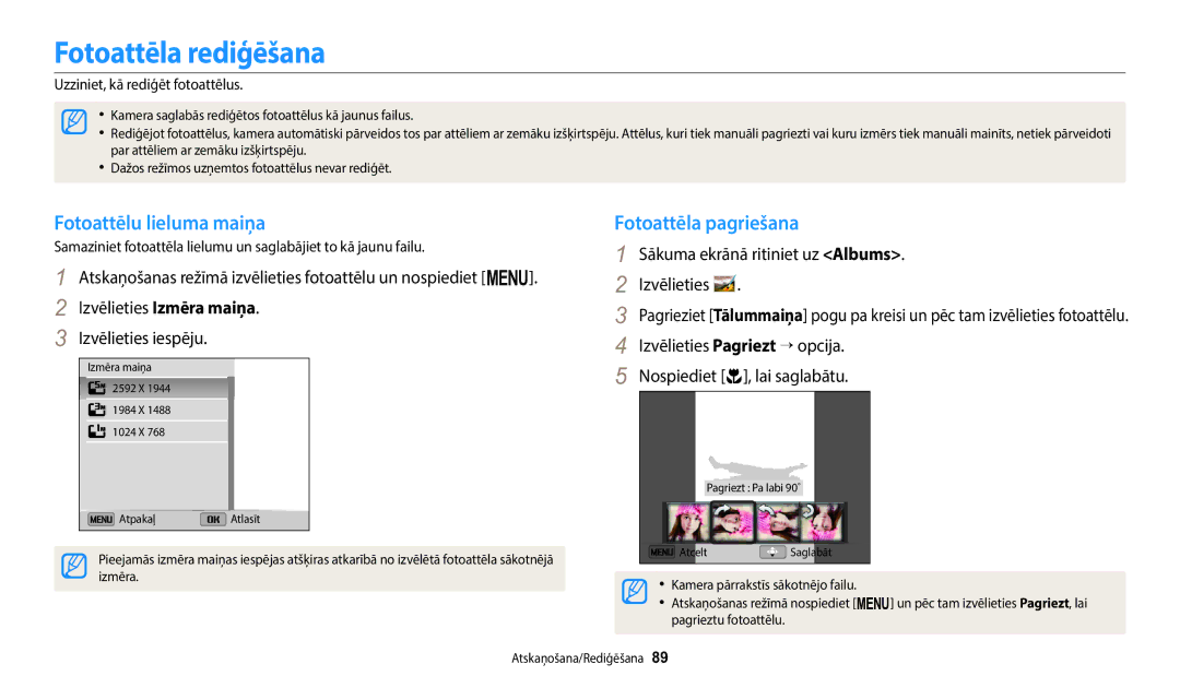 Samsung EC-ST72ZZBPWE2, EC-ST150FBPWE2 manual Fotoattēla rediģēšana, Fotoattēlu lieluma maiņa Fotoattēla pagriešana 