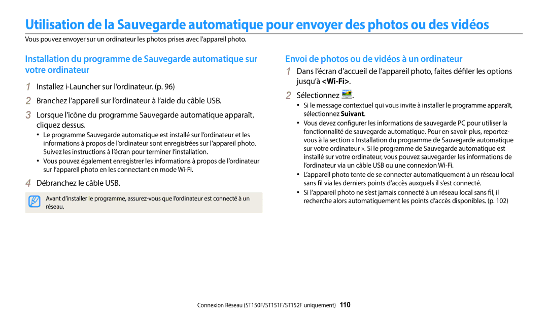 Samsung EC-ST72ZZBPWFR, EC-ST73ZZBDRFR manual Envoi de photos ou de vidéos à un ordinateur, Débranchez le câble USB 