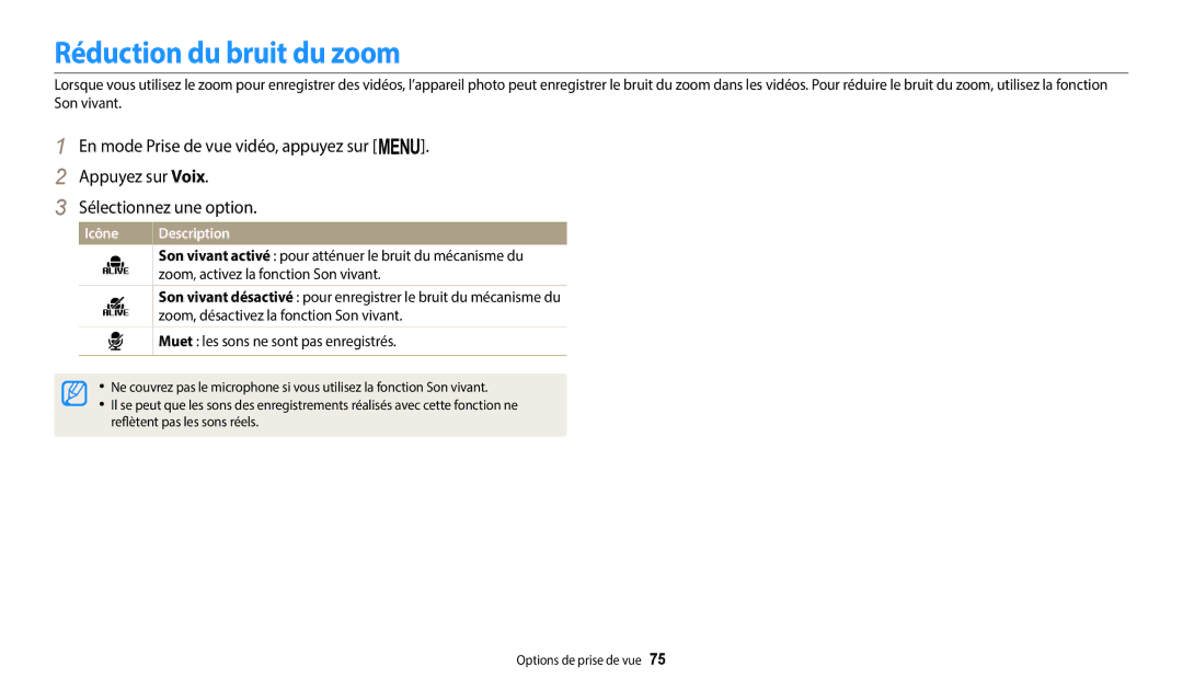 Samsung EC-ST152FBDWFR, EC-ST73ZZBDRFR, EC-ST73ZZBDBFR, EC-ST72ZZBPRFR, EC-ST72ZZBPWFR manual Réduction du bruit du zoom 