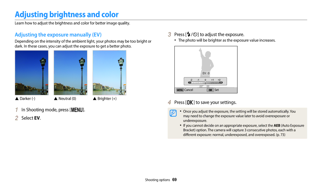 Samsung EC-ST72ZZBPWKZ Adjusting brightness and color, Adjusting the exposure manually EV,  Darker  Neutral 