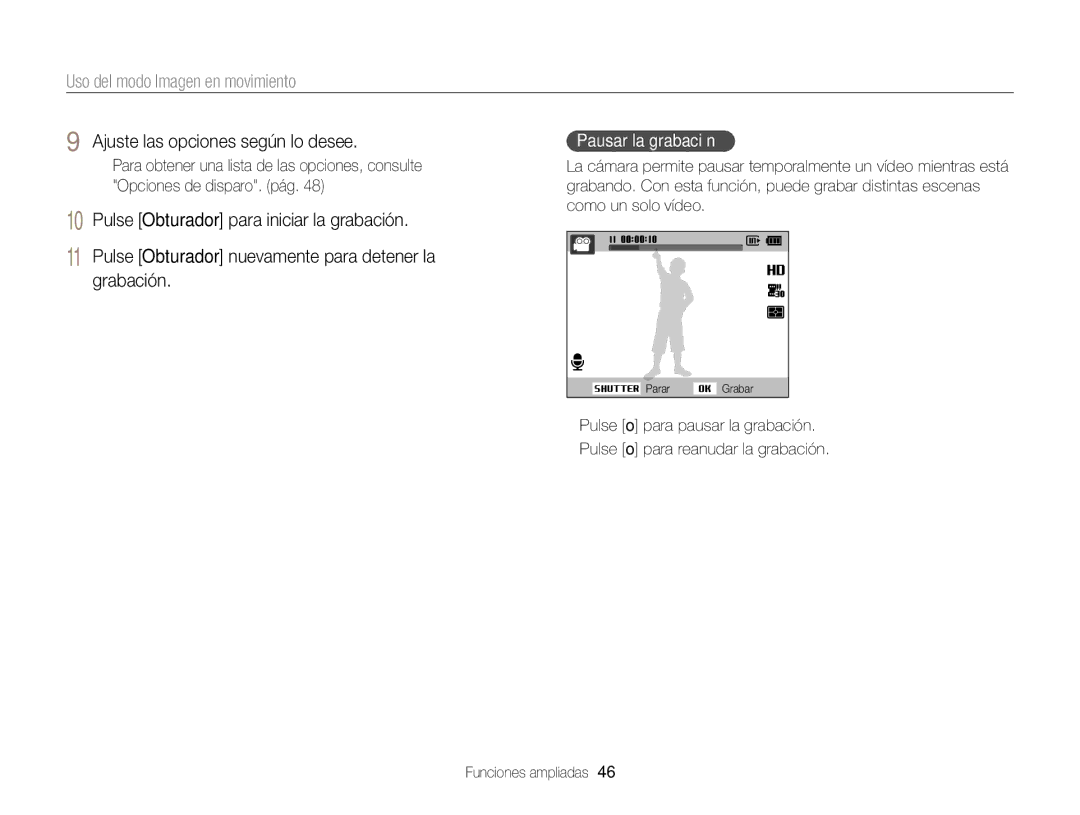 Samsung EC-ST66ZZBPBE1, EC-ST76ZZBPBE1, EC-ST66ZZBPSE1 manual Uso del modo Imagen en movimiento, Pausar la grabación 