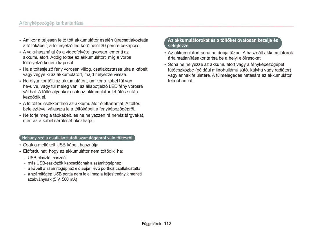 Samsung EC-ST66ZZFPBE2, EC-ST76ZZFPBE1, EC-ST76ZZFPSE1 manual Néhány szó a csatlakoztatott számítógépről való töltésről 