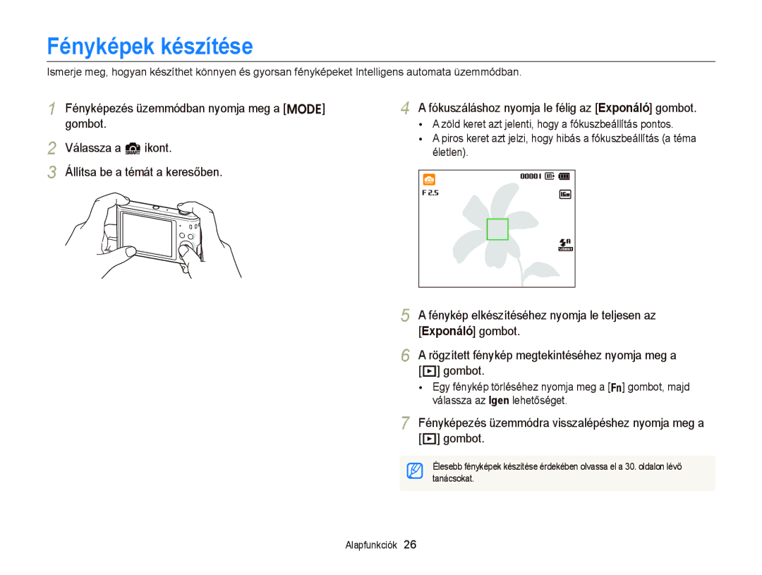 Samsung EC-ST66ZZFPUE3, EC-ST76ZZFPBE1 Fényképek készítése, Fényképezés üzemmódra visszalépéshez nyomja meg a P gombot 