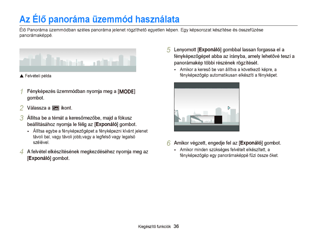 Samsung EC-ST76ZZBPWE2 manual Az Élő panoráma üzemmód használata, Panorámakép többi részének rögzítését, Felvételi példa 