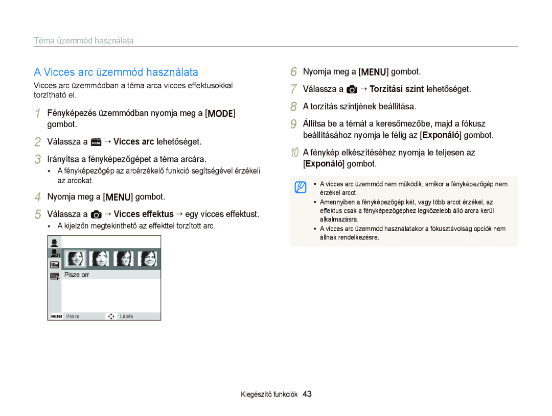 Samsung EC-ST66ZZFPPE3, EC-ST76ZZFPBE1 Vicces arc üzemmód használata, Kijelzőn megtekinthető az effekttel torzított arc 