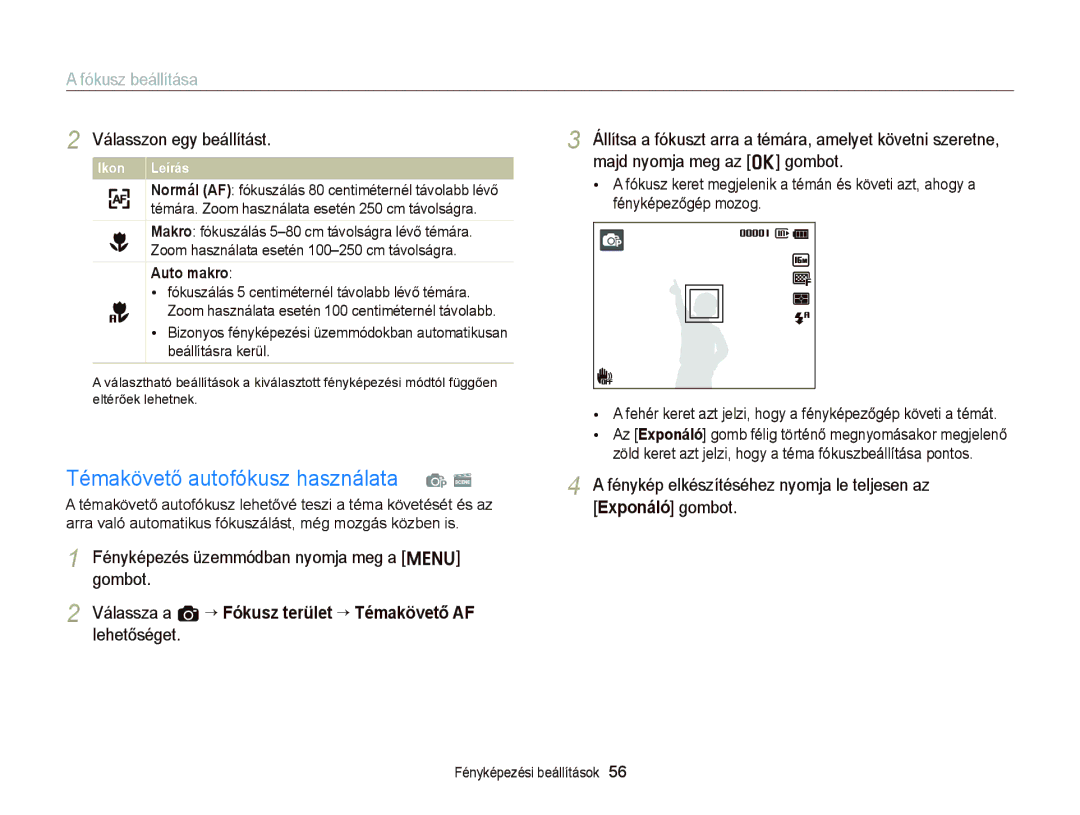 Samsung EC-ST76ZZBPWE2 Témakövető autofókusz használata, Fókusz beállítása, Fényképezés üzemmódban nyomja meg a m gombot 