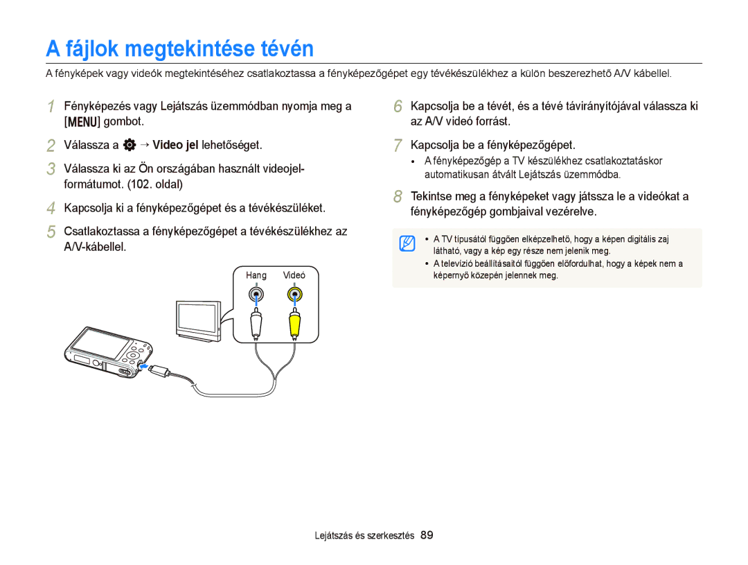 Samsung EC-ST66ZZBPPE3, EC-ST76ZZFPBE1, EC-ST76ZZFPSE1, EC-ST66ZZBPSE3, EC-ST66ZZBPBE3 manual Fájlok megtekintése tévén 