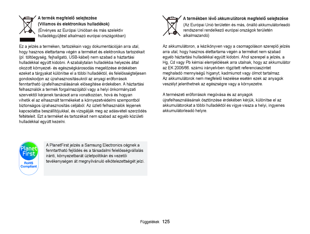 Samsung EC-ST77ZZFPLE3, EC-ST76ZZFPBE1, EC-ST76ZZFPSE1, EC-ST77ZZBPRE3 Termékben lévő akkumulátorok megfelelő selejtezése 