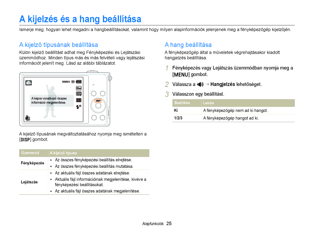 Samsung EC-ST77ZZBPWE3 manual Kijelzés és a hang beállítása, Kijelző típusának beállítása, Fényképezőgép nem ad ki hangot 